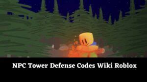 NPC Tower Defense Codes Wiki Roblox [August 2024] .